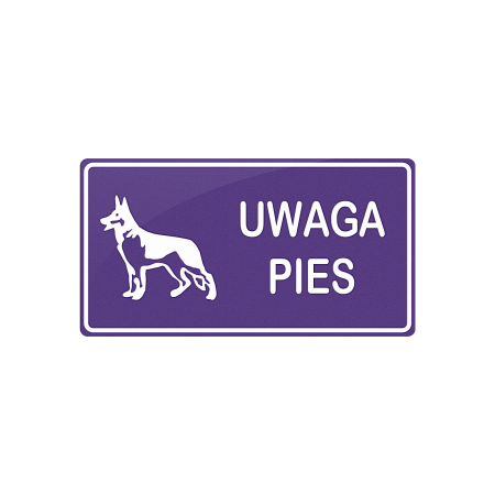 Tablica - Uwaga Pies