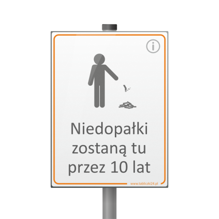Tabliczka - Niedopałki zostaną