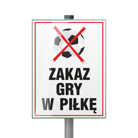 Tabliczka - Zakaz gry w piłkę
